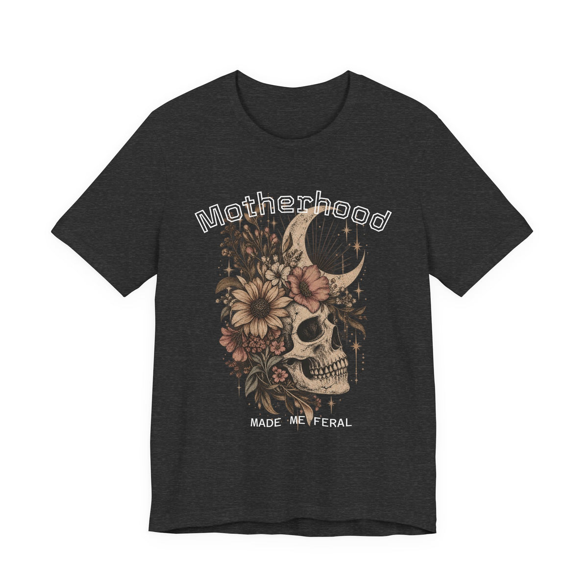 Motherhood Skull Floral T-Shirt — "Motherhood Made Me Feral" Graphic Tee