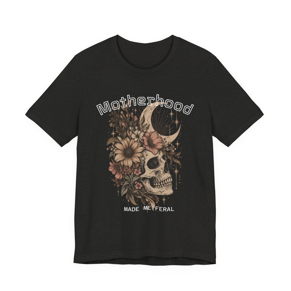 Motherhood Skull Floral T-Shirt — "Motherhood Made Me Feral" Graphic Tee