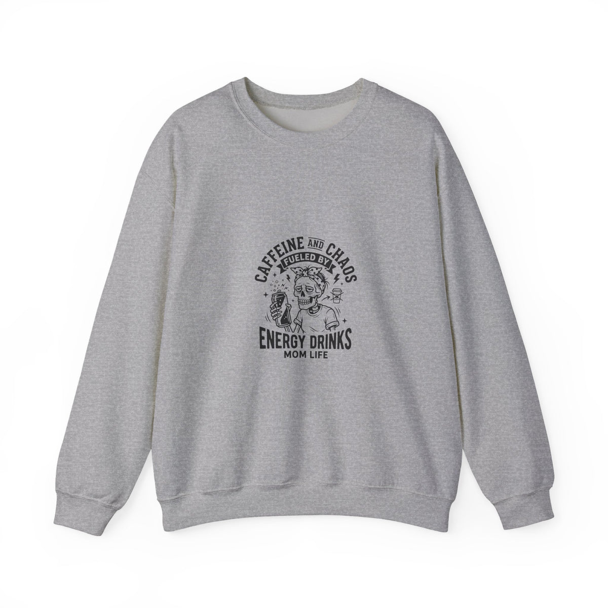 Mom Life Crewneck Sweatshirt — "Caffeine and Chaos" Energy Drinks Graphic