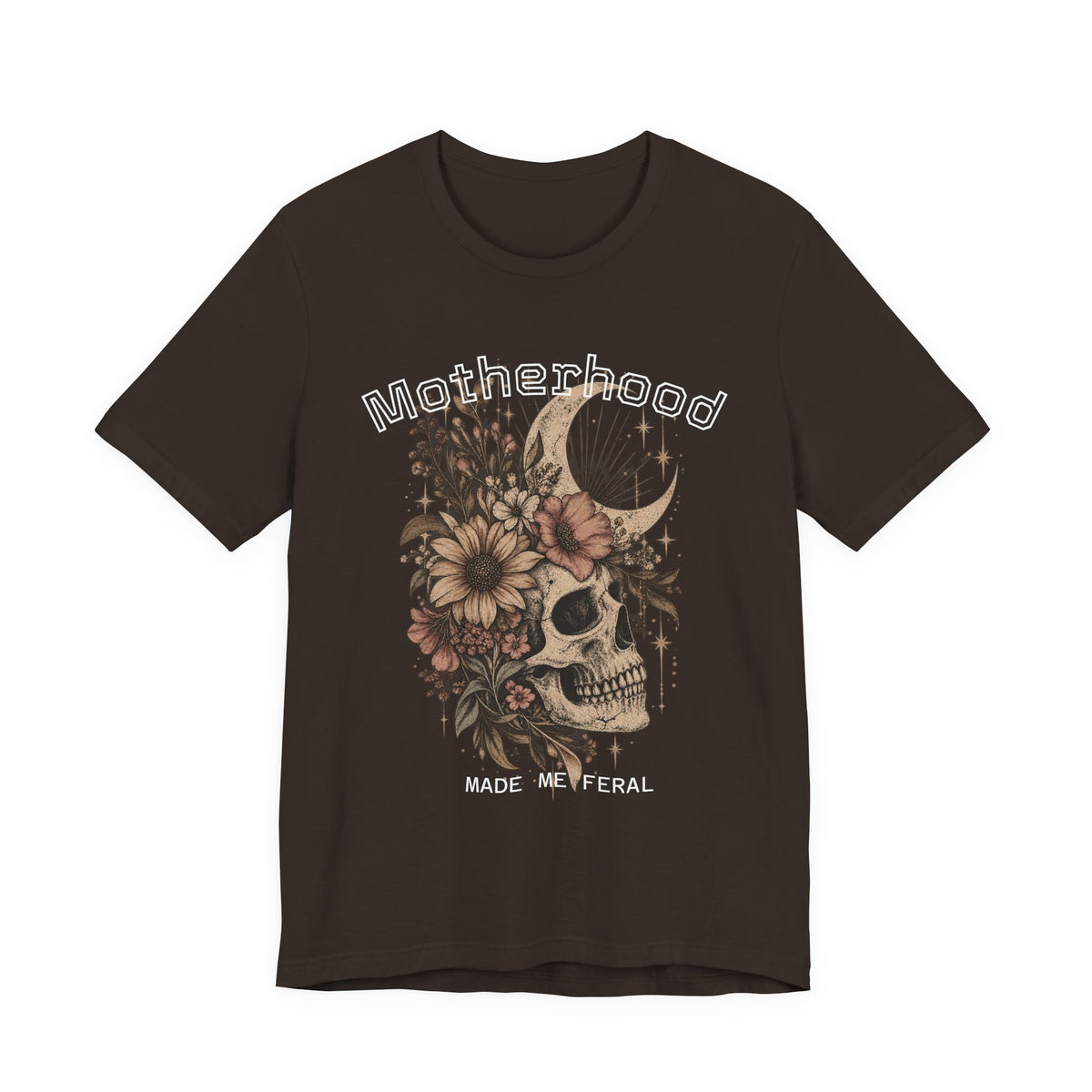 Motherhood Skull Floral T-Shirt — "Motherhood Made Me Feral" Graphic Tee
