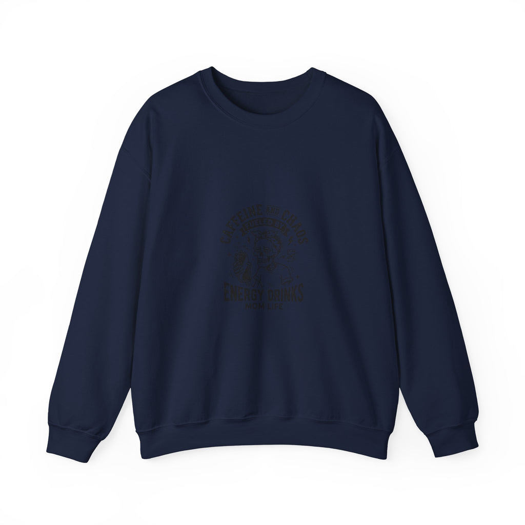 Mom Life Crewneck Sweatshirt — "Caffeine and Chaos" Energy Drinks Graphic