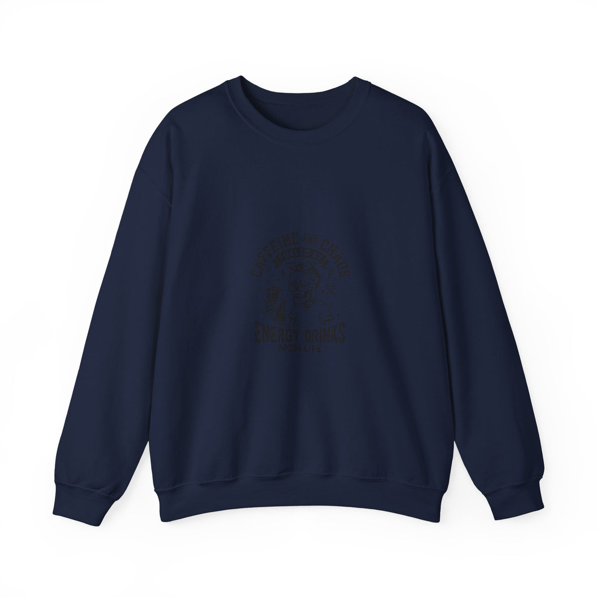 Mom Life Crewneck Sweatshirt — "Caffeine and Chaos" Energy Drinks Graphic