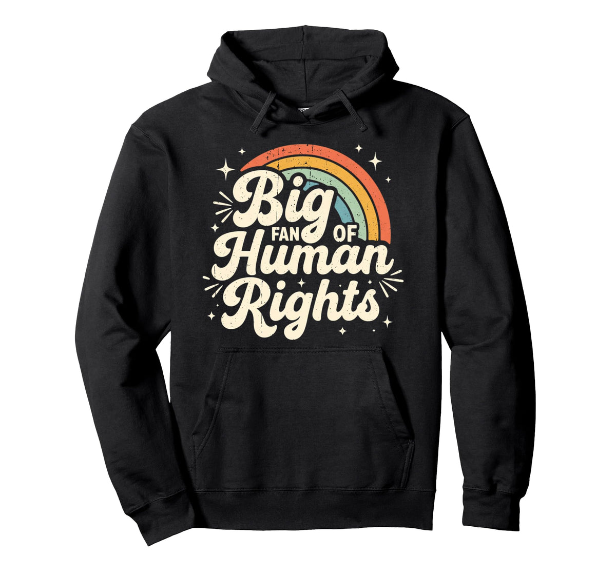 Big Fan Human Rights Rainbow Hoodie - Trendy Graphic for Adults