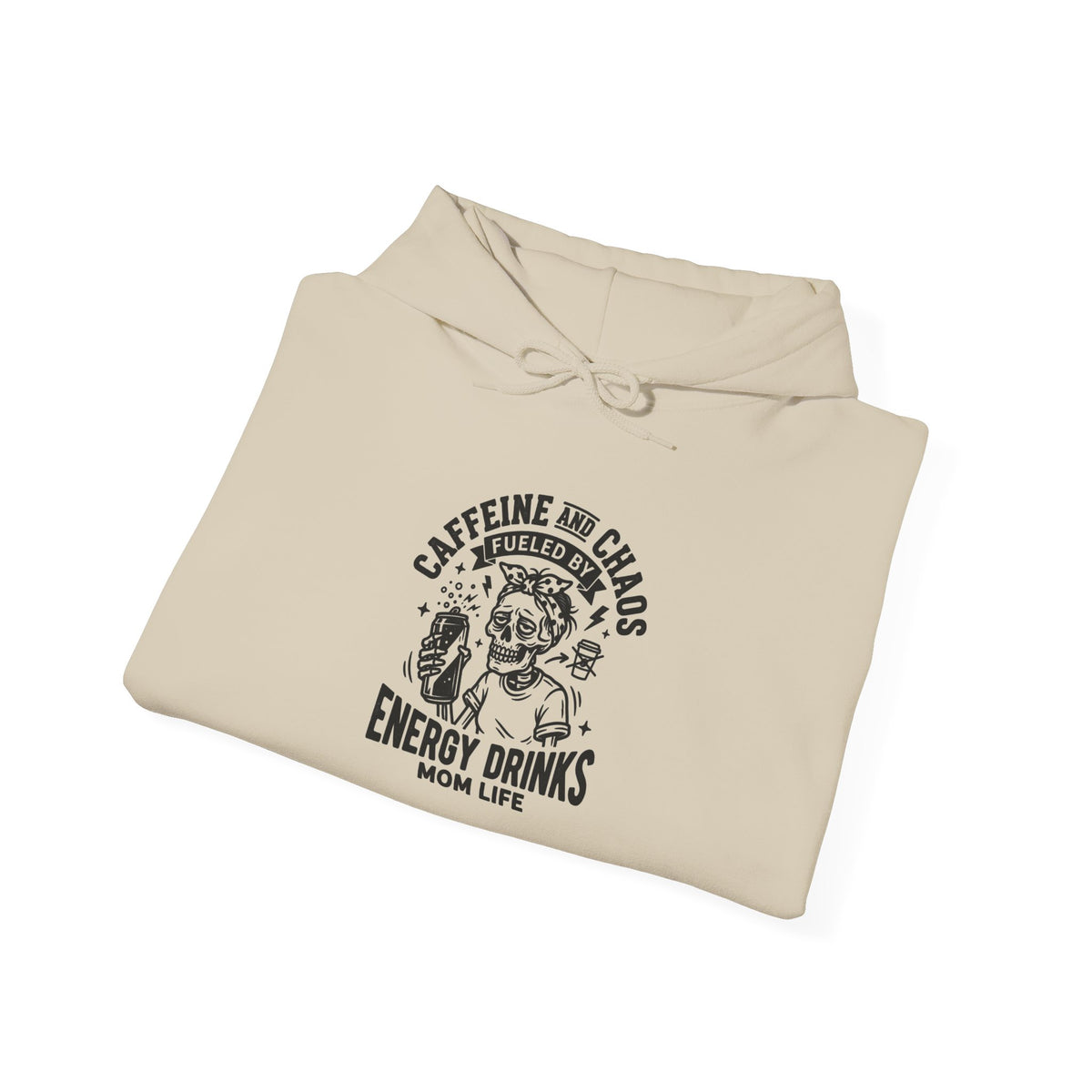 Mom Life Hoodie — “Caffeine and Chaos” Energy Drink Mom Sweatshirt